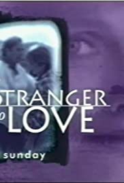 ดูหนังออนไลน์ฟรี A Stranger to Love (1996)  อะ สเตรนจ์ ทู เดอะ เลิฟ