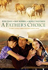 ดูหนังออนไลน์ฟรี A Fathers Choice (2000) อะ ฟาเธอะ
