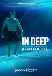 ดูหนังออนไลน์ฟรี In Deep With Ryan Lochte (2020) อินดีพ วิท ไรอัน โลช