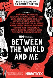 ดูหนังออนไลน์ Between the World and Me (2020) เบทวีนเดอะเวิร์ดแอนด์มี